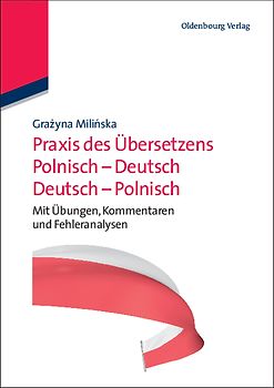 Praxis des Übersetzens Polnisch-Deutsch/Deutsch-Polnisch