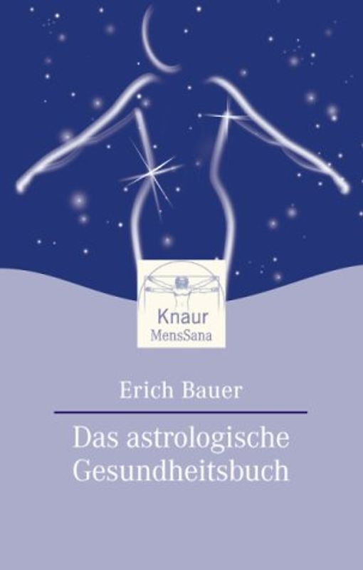 Das astrologische Gesundheitsbuch