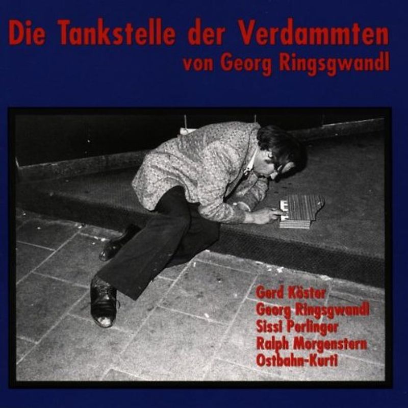 Ringsgwandl - Die Tankstelle der Verdammten