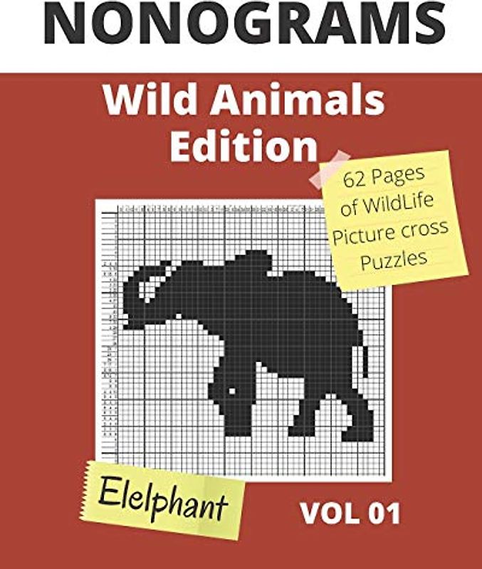 NONOGRAMS, Wild Animals Edition: Nonogram Puzzle Books, Griddlers Logic Puzzles Black and White for Adults also Known as Hanjie or Picross Puzzle Book ... Unique Solutions. (Nonogram Books, Band 5)