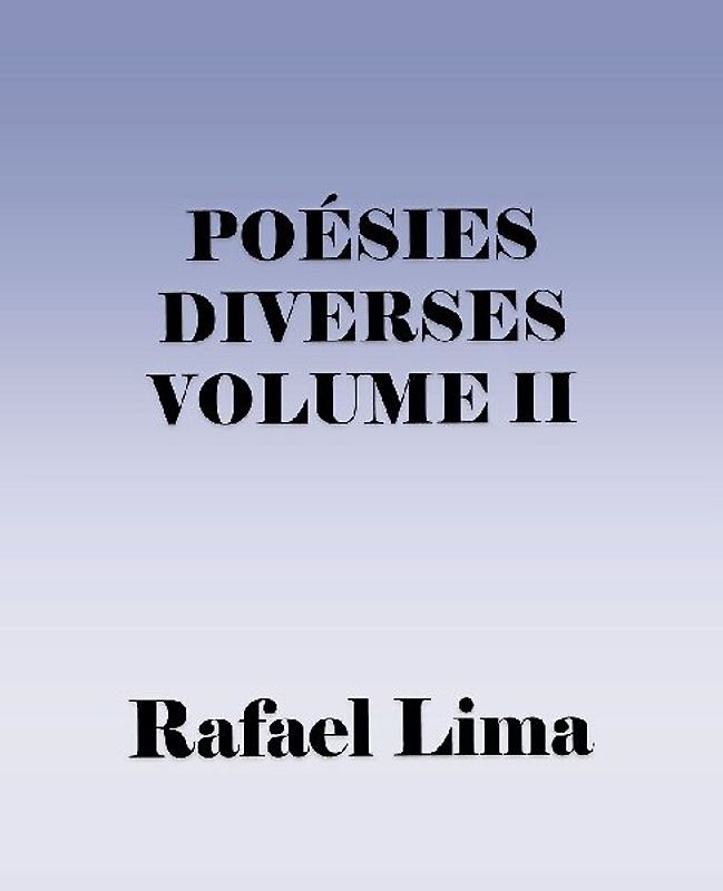 Poésies Diverses Volume II