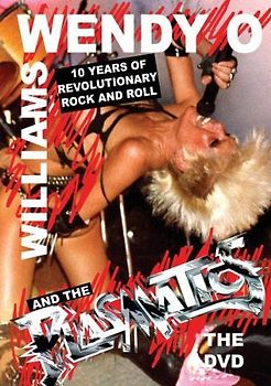 Wendy O'Williams & The Plasmatics - 10 Years of Revolutionary Rock'n'Roll [UK Import]