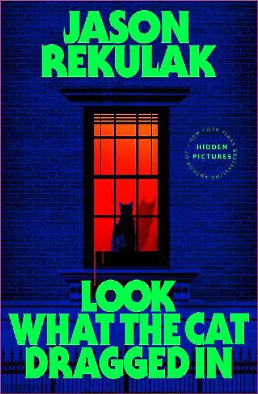 Look What the Cat Dragged In