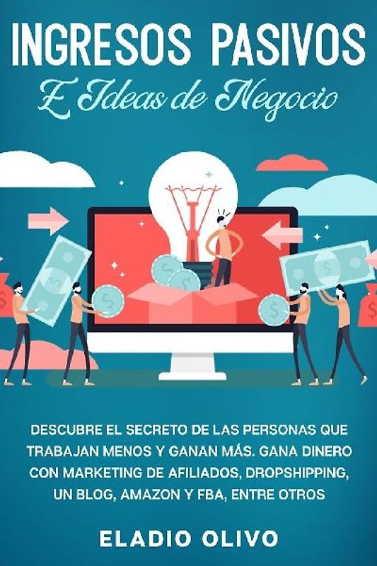 Ingresos pasivos e ideas de negocio