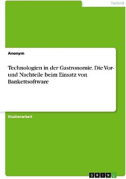 Technologien in der Gastronomie. Die Vor- und Nachteile beim Einsatz von Bankettsoftware
