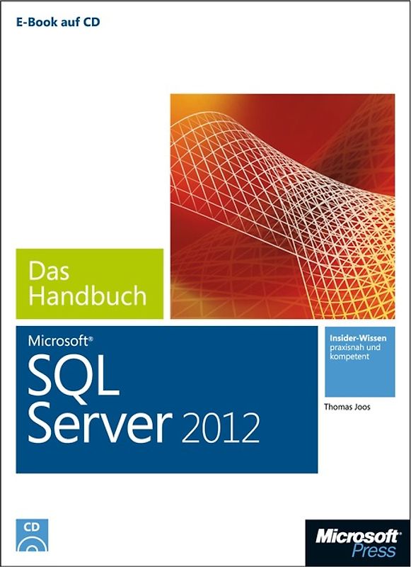 Microsoft SQL Server 2012 - Das Handbuch