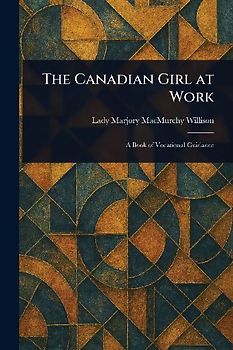 The Canadian Girl at Work