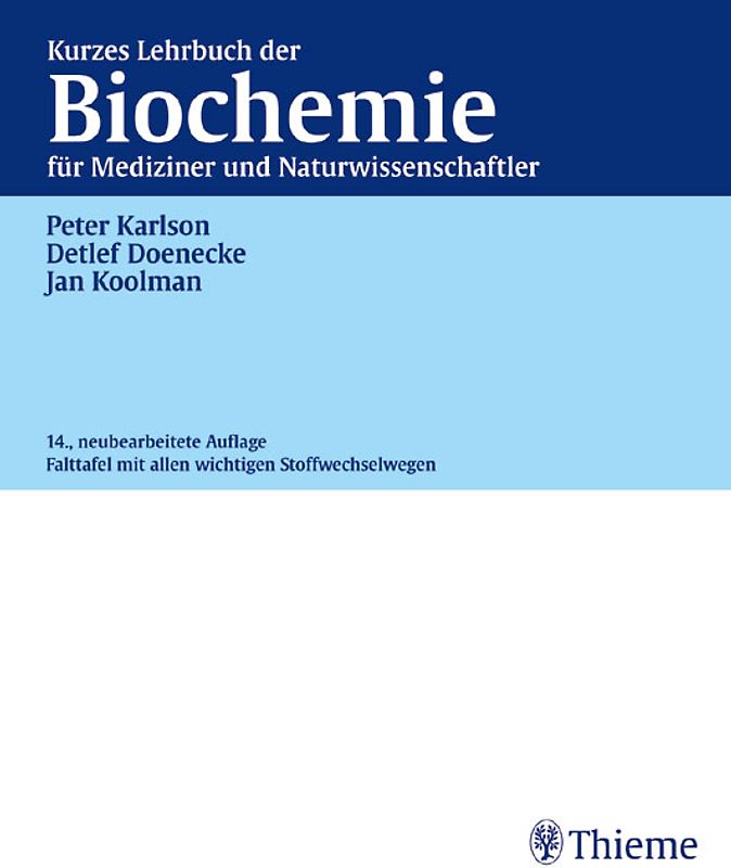 Kurzes Lehrbuch der Biochemie für Mediziner und Naturwissenschaftler