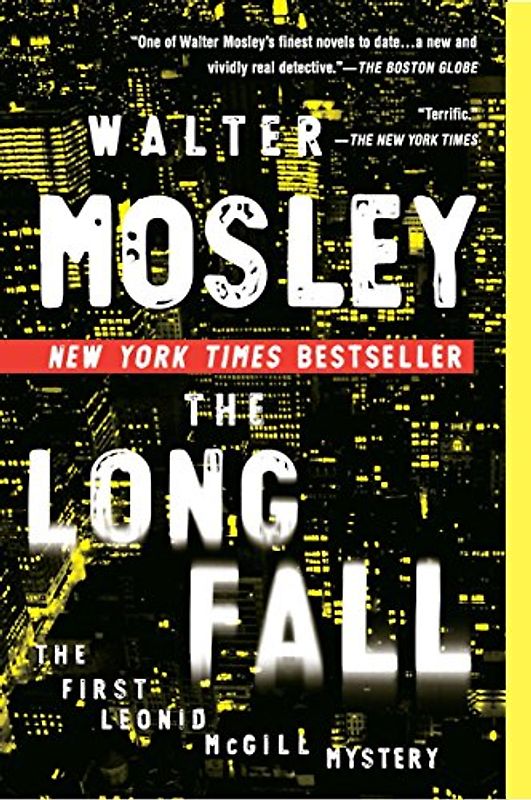 The Long Fall: The First Leonid McGill Mystery: A Leonid McGill Mystery 01 - Walter Mosley