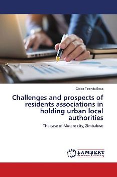 Challenges and prospects of residents associations in holding urban local authorities