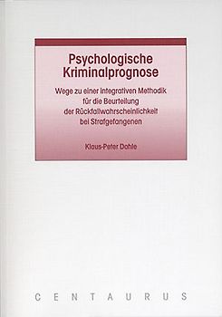 Psychologische Kriminalprognose