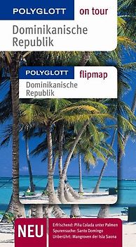 Dominikanische Republik - Buch mit flipmap. Polyglott on tour Reiseführer