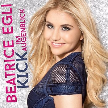 Beatrice Egli - Kick im Augenblick [Deluxe Edition , CD + DVD]