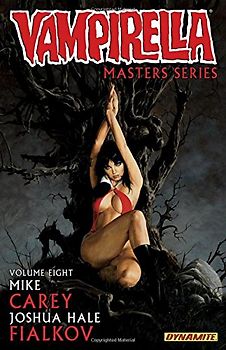 Vampirella Masters Series Volume 8: Mike Carey & More