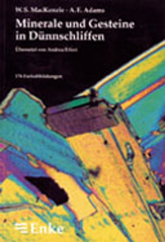 Mineralien und Gesteine in Dünnschliffen