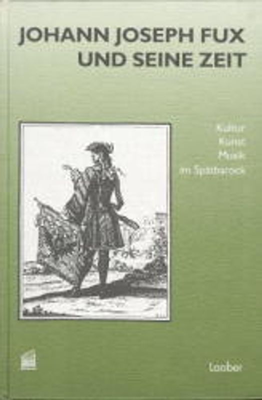 Johann Joseph Fux und seine Zeit