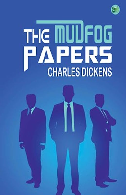 The Mudfog Papers