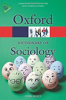 A Dictionary of Sociology (Oxford Dictionary of Sociology) - Scott, John