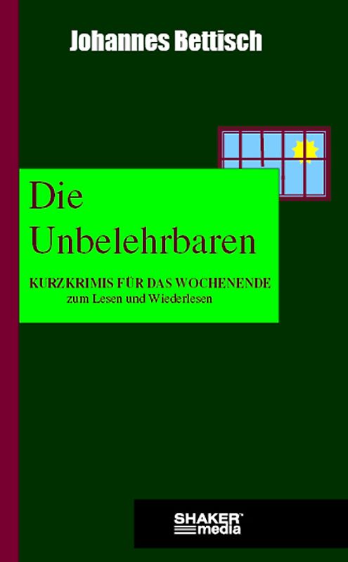 Die Unbelehrbaren