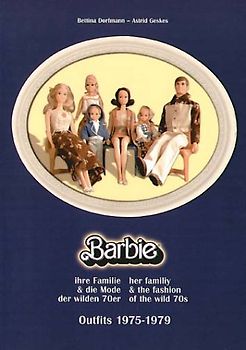 Barbie, ihre Familie und die Mode der wilden 70er