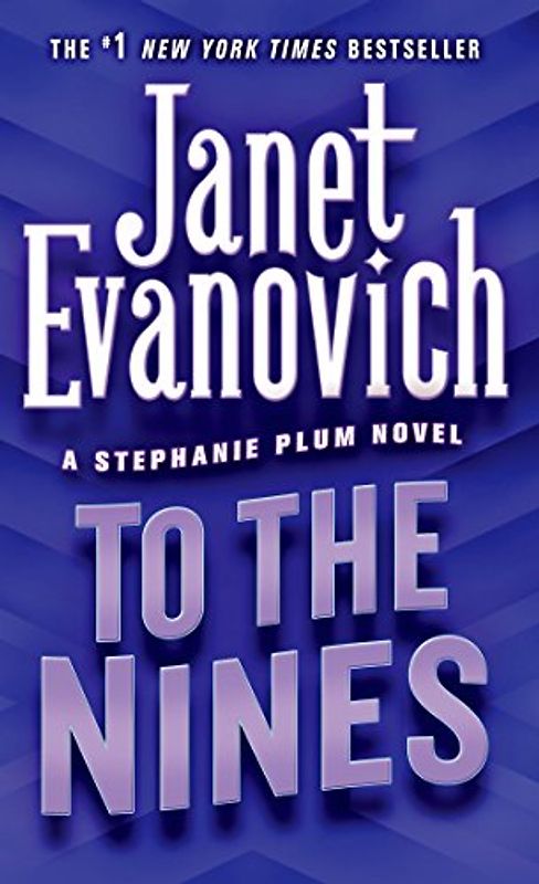 To the Nines (Stephanie Plum Novels) - Janet Evanovich