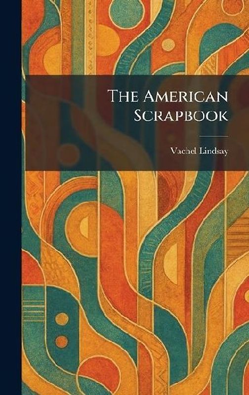 The American Scrapbook