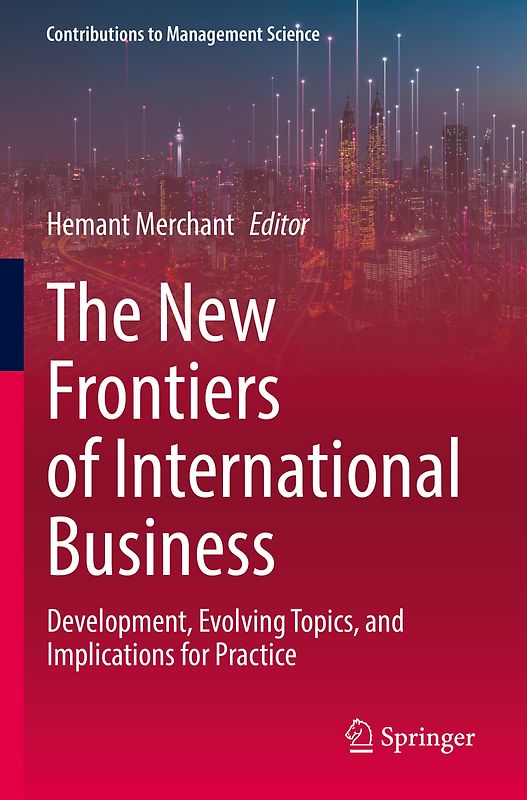 The New Frontiers of International Business