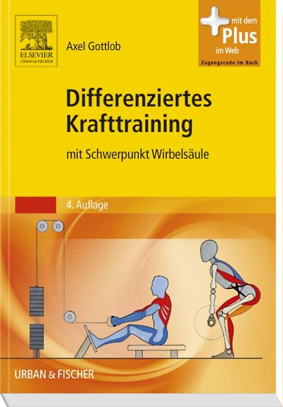Differenziertes Krafttraining. mit Schwerpunkt Wirbelsäule - mit Zugang zum Elsevier-Portal