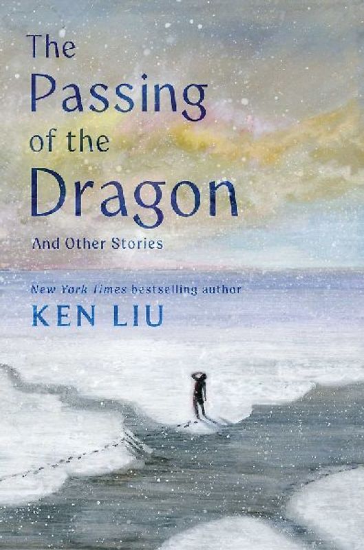 The Passing of the Dragon and Other Stories