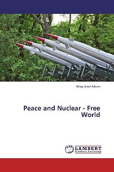 Peace and Nuclear - Free World