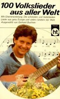 100 Volkslieder aus aller Welt