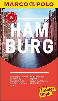 MARCO POLO Reiseführer Hamburg. Reisen mit Insider-Tipps. Inkl. kostenloser Touren-App und Event&News