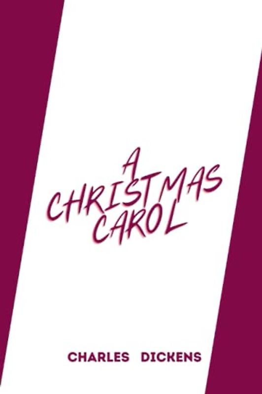 a christmas carol by charles dickens