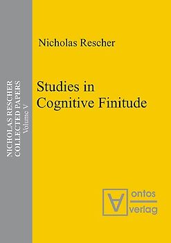 Nicholas Rescher Collected Papers. Gesamtausgabe in 14 Bänden / Studies in Cognitive Finitude