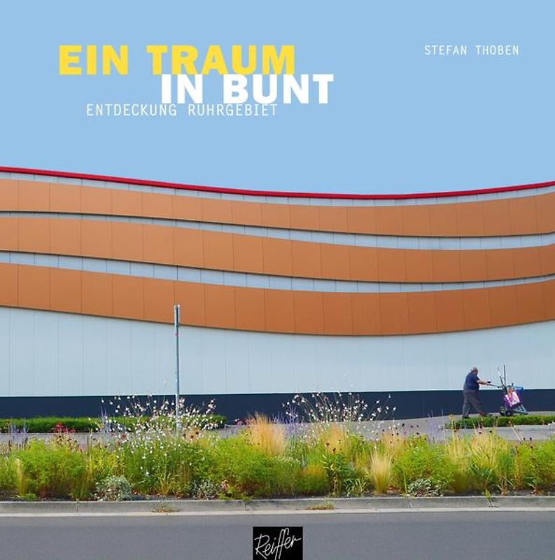 Ein Traum in bunt