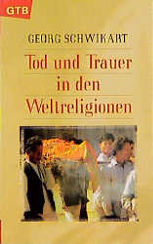 Tod und Trauer in den Weltreligionen