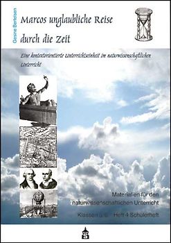Marcos unglaubliche Reise durch die Zeit - Schülerheft