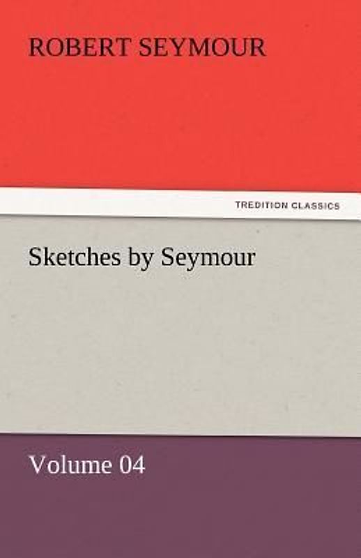 Sketches by Seymour - Volume 04