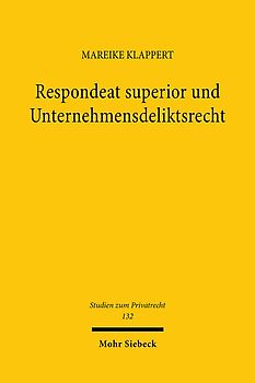 Respondeat superior und Unternehmensdeliktsrecht