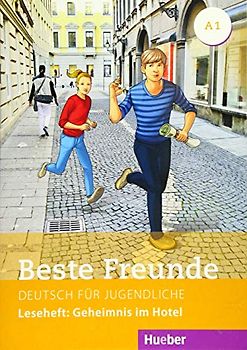 Beste Freunde A1: Deutsch für Jugendliche.Deutsch als Fremdsprache / Leseheft: Geheimnis im Hotel