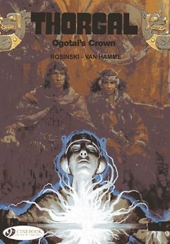 Thorgal Vol. 13: Ogotais Crown