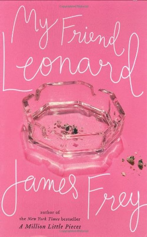My Friend Leonard - Frey, James
