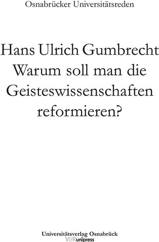 Warum soll man die Geisteswissenschaften reformieren?