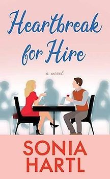 Heartbreak for Hire