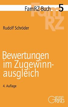 Bewertungen im Zugewinnausgleich