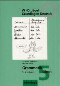 Grundlagen Deutsch / Grammatik üben. 5. Schuljahr