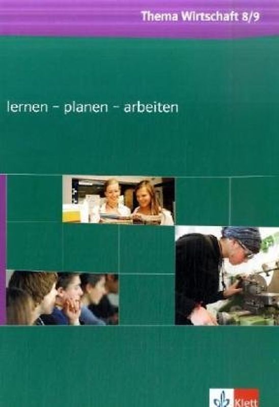 lernen - planen - arbeiten. Klasse 8/9