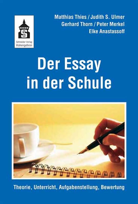 Der Essay in der Schule