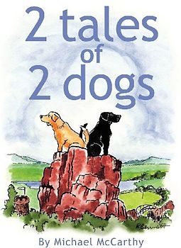 2 Tales of 2 Dogs