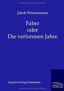 Faber oder Die verlorenen Jahre